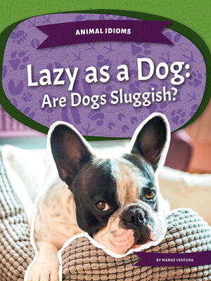 cover image of Lazy as a Dog